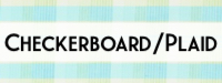 Checkerboard/Plaid